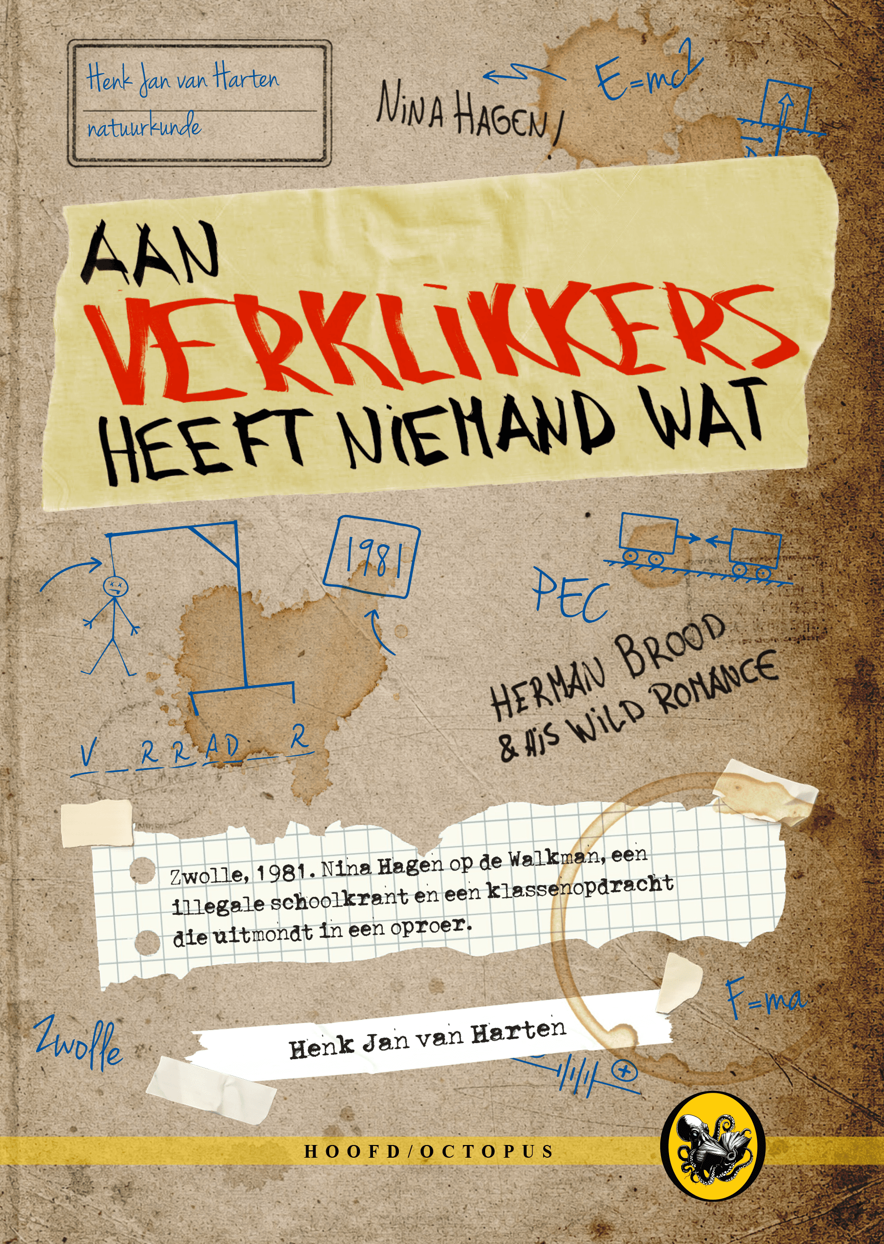 Aan verklikkers heeft niemand wat — novelle van Henk Jan van Harten
